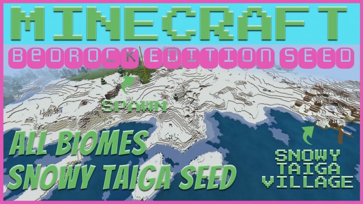 All Biomes Snowy Taiga Seed JUL 2019