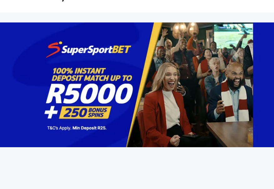 Supersportbet Welcome Bonus ~ 100% First Deposit Match + 250 Bonus Spins & R25 Bonus Bet