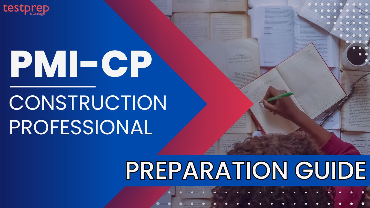 How to prepare for the PMI-CP Exam