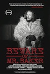 Beware of Mr. Baker poster