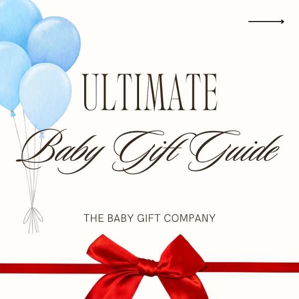 Ultimate Baby Gifts Guide - Explore gift ideas & tips