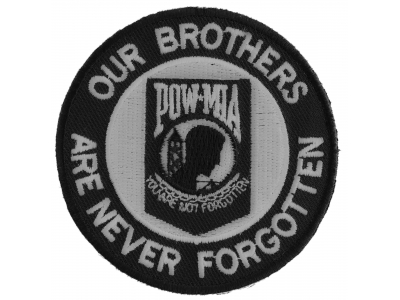 Our Brothers Are Never Forgotten Patch Small | US Military Veteran Patches