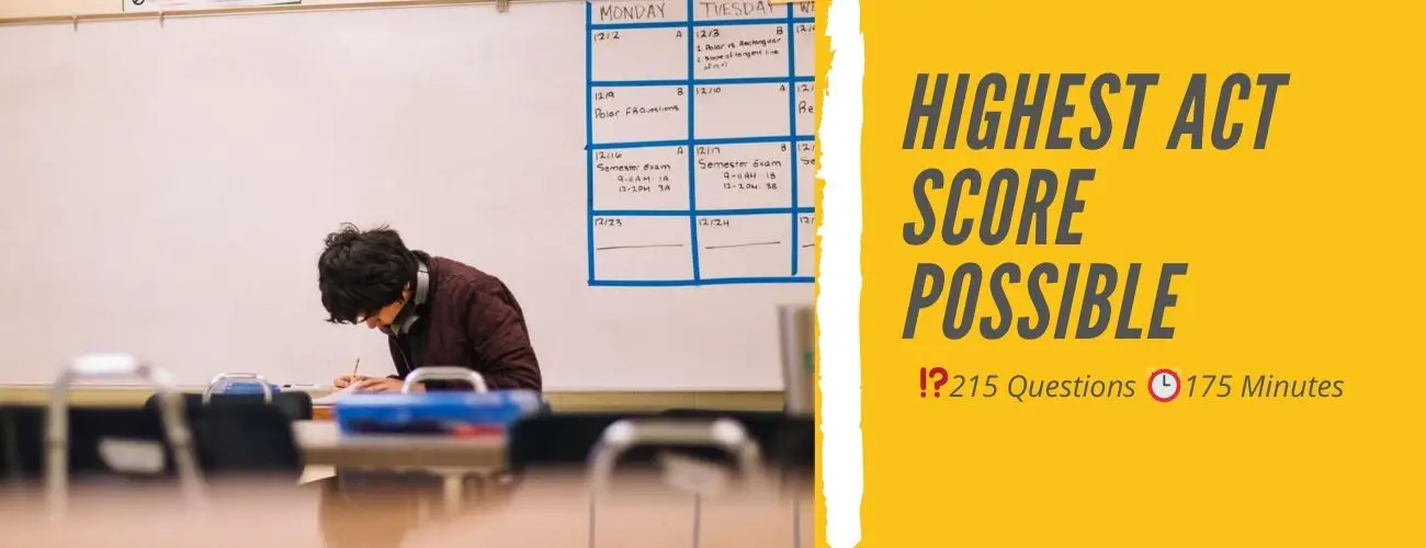 How to get the highest possible ACT score: A complete guide