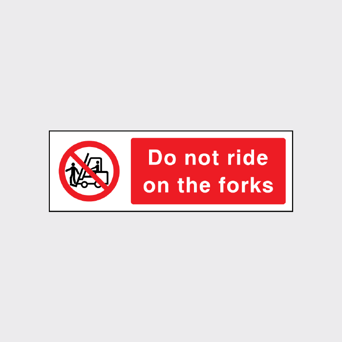 Do not ride on the forks sign - The Safety Sign Shop