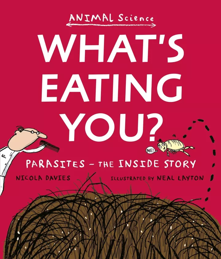 What's Eating You? by Nicola Davies