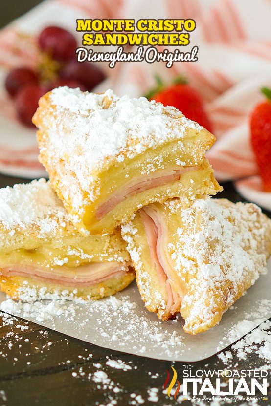 Monte Cristo Sandwich - Disneyland Official