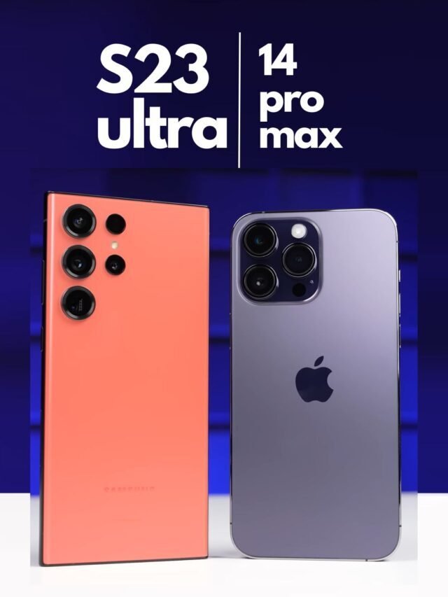 Samsung Galaxy S23 Ultra vs iPhone 14 Pro Max