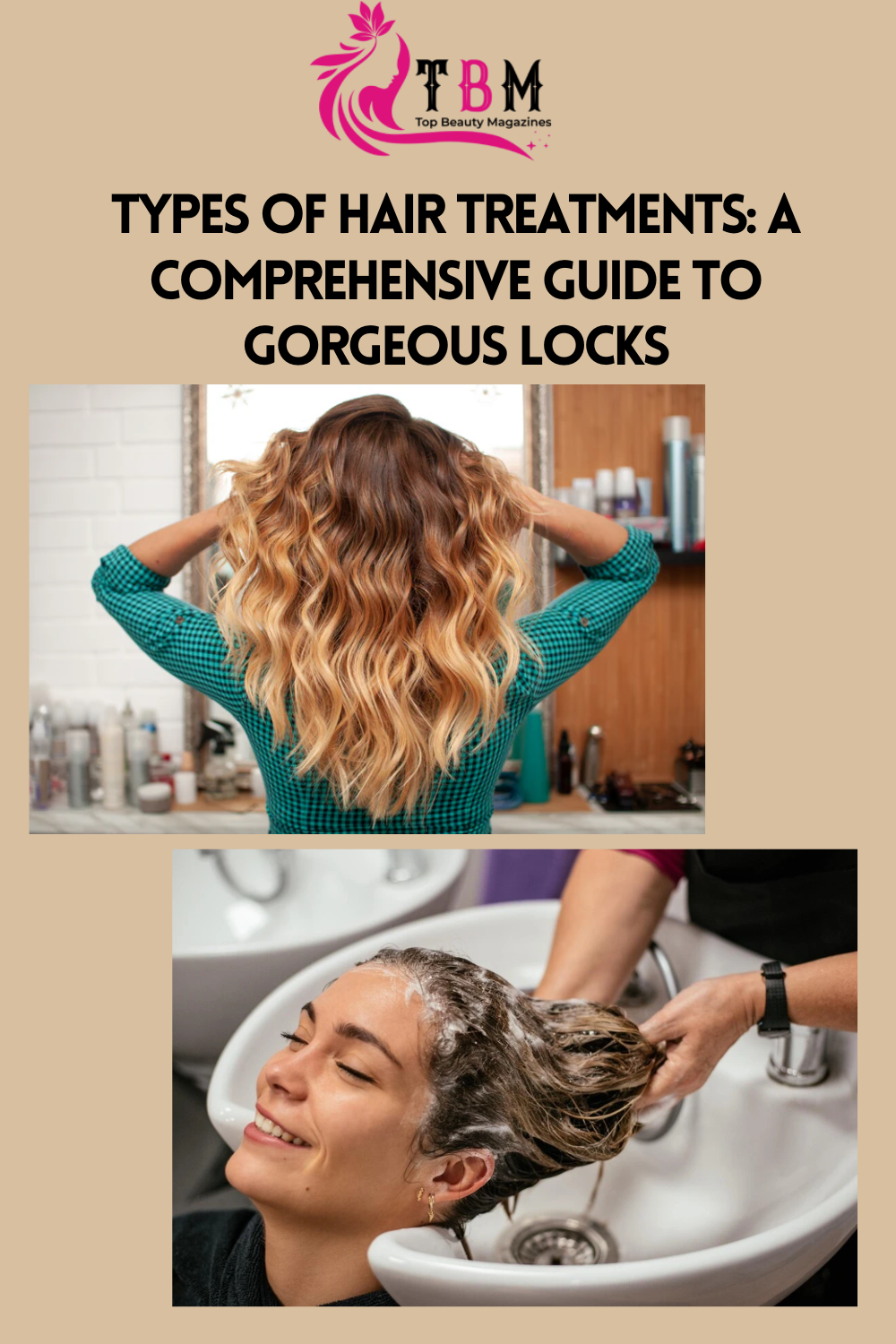 Types of Hair Treatments: A Comprehensive Guide to Gorgeous Locks