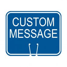 Traffic Cone Sign - CUSTOM MESSAGE (Blue)