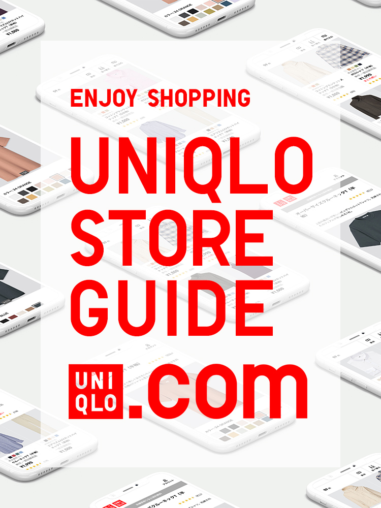 UNIQLO.com ENJOY SHOPPING UNIQLOSTORE GUIDE