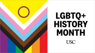 LGBTQ History Month at USC