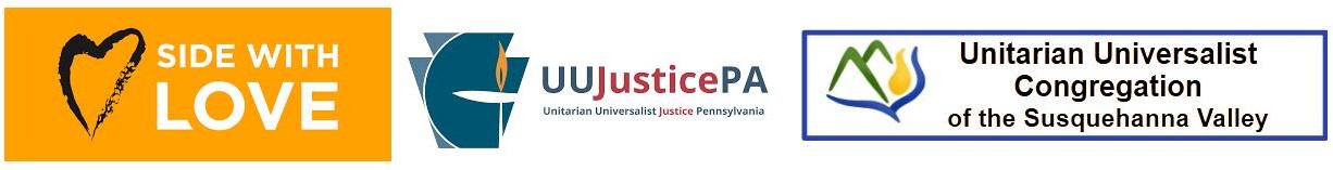 Logos of UUA Side with Love, UUJusticePA, and UUCSV