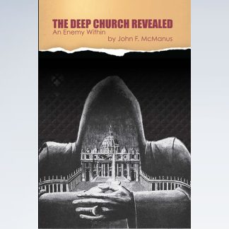 The Deep Church Revealed - An Enemy Within