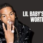 Lil Baby Net Worth