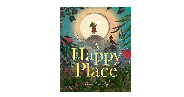 Feature Image - A Happy Place by Britta Teckentrup