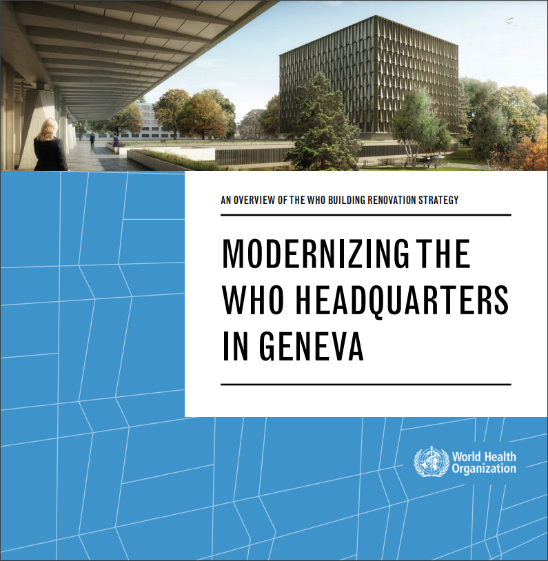 Document cover of Modernizing the WHO headquarters in Geneva brochure.