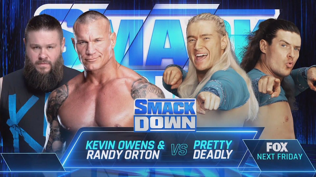 Randy Orton And Kevin Owens vs. Pretty Deadly, More Set For WWE SmackDown