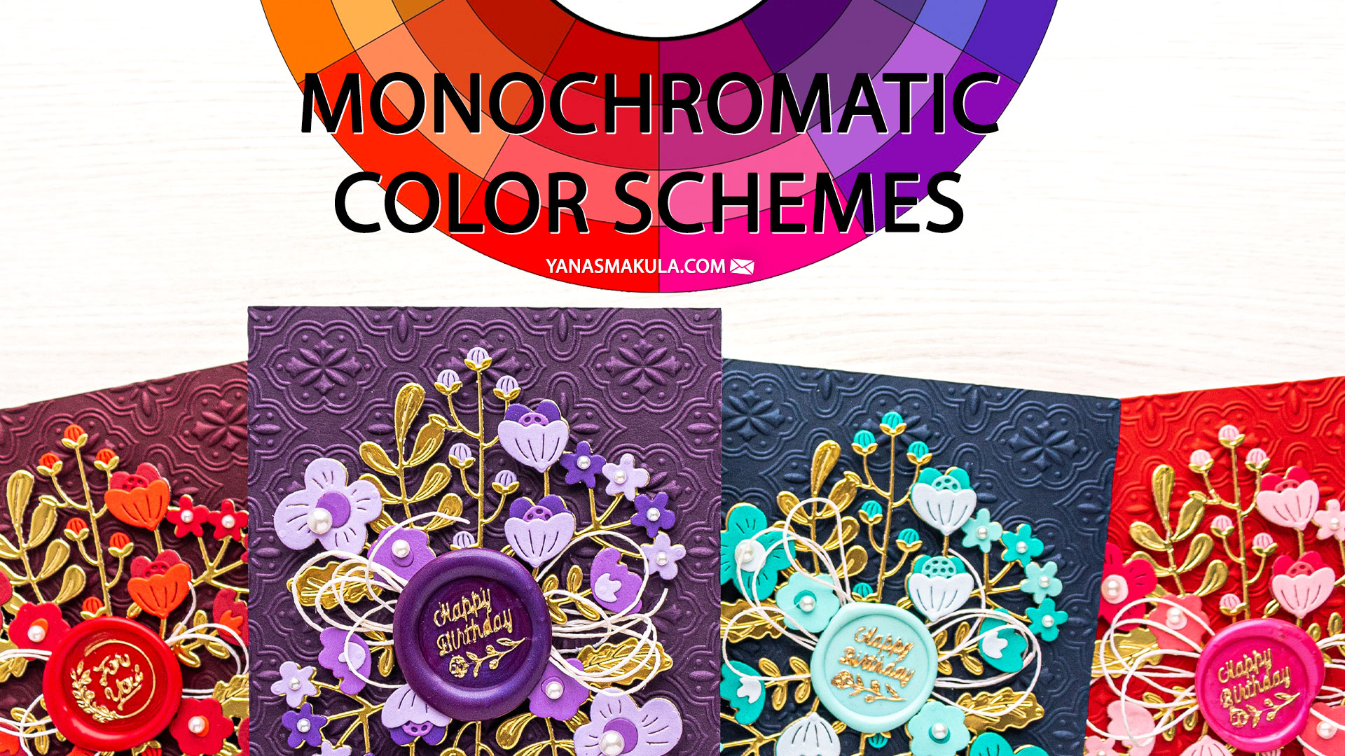 Monochromatic Color Scheme Cards + More on Wax Seals. Video