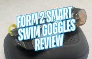 FORM 2 Smart Swim Goggles Review