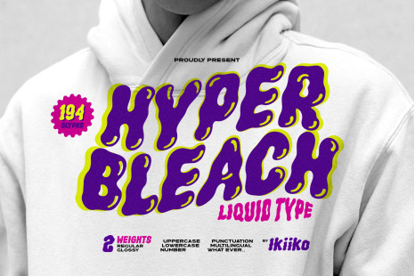 Hyper Bleach - Liquid Type - Bubble font