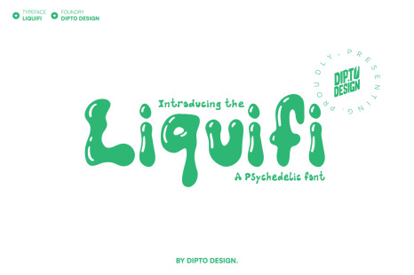 Liquifi - A Psychedelic Typeface - Bubble font