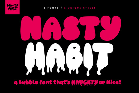 Nasty Habit - A Bubble Font that’s Naughty or Nice! - Bubble font