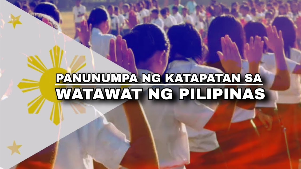 Panunumpa Ng Katapatan Sa Watawat Ng Pilipinas Official Pledge Of ...