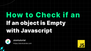 Read more about the article How to Check if an Object is Empty with Javascript