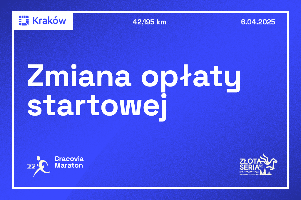 22. Cracovia Maraton: zamiana opłaty startowej od 11 stycznia