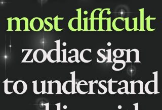 He is the most difficult zodiac sign to understand and live with. He has a tough personality.